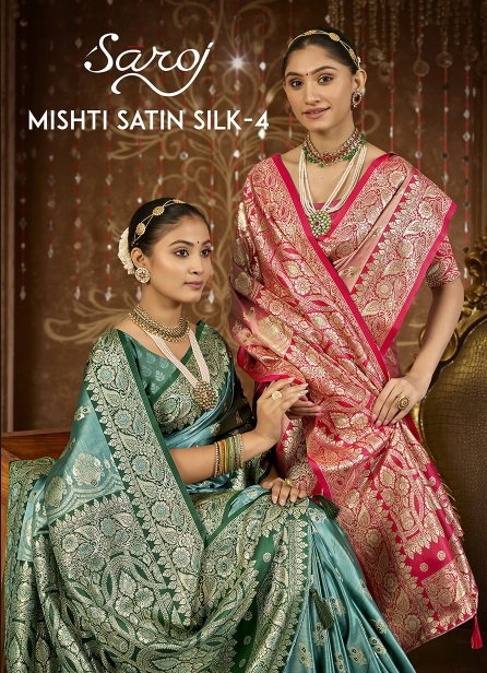 Mishti Satin Silk Vol 4 By Saroj Satin Ladies Pattu Saree Wholesale Market In Surat